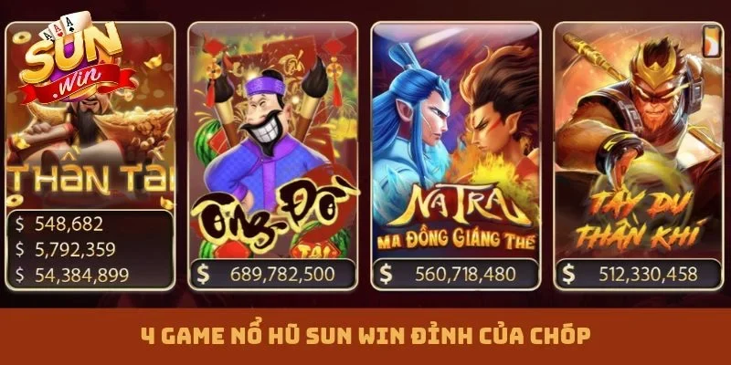 4 game nổ hũ Sun win đỉnh của chóp