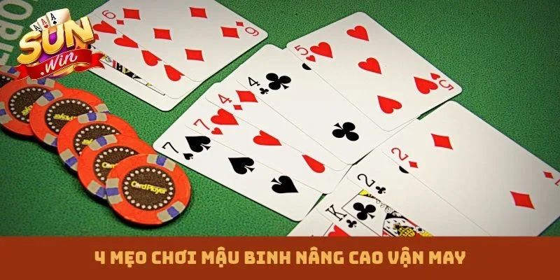 4 mẹo chơi Mậu Binh nâng cao vận may