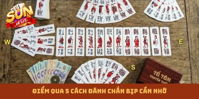 Điểm qua 5 cách đánh chắn bịp cần nhớ