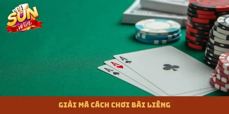 cách chơi bài Liêng