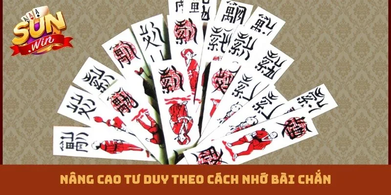 Nâng cao tư duy theo cách nhớ bài chắn